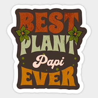 Best Plant Papi Ever Sticker